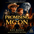 Promising the Moon - Complete Audiobook